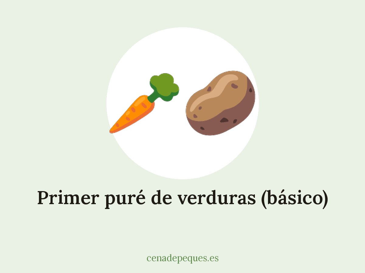 Primer puré de verduras (básico)