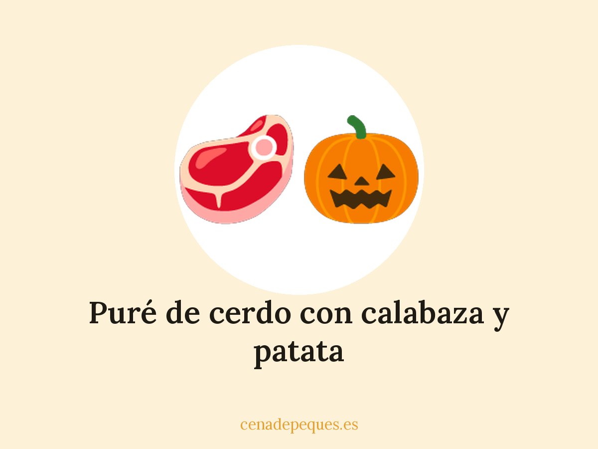 Puré de cerdo con calabaza y patata